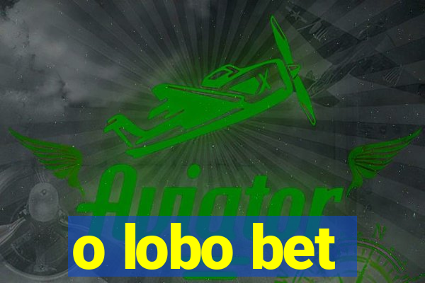 o lobo bet
